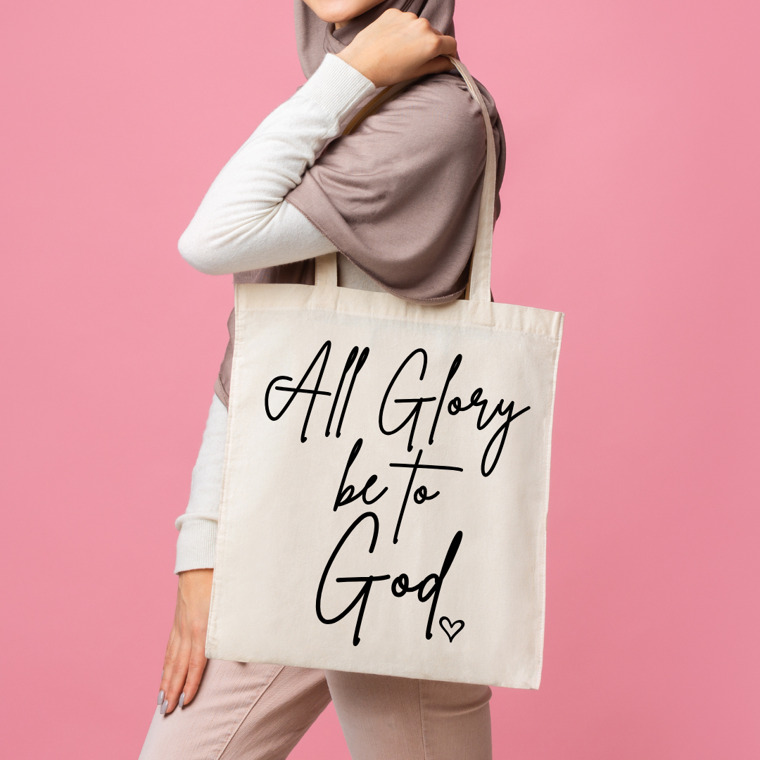 All Glory Goes to God Tote