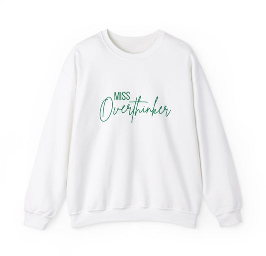 Miss Overthinker Sweatshirt